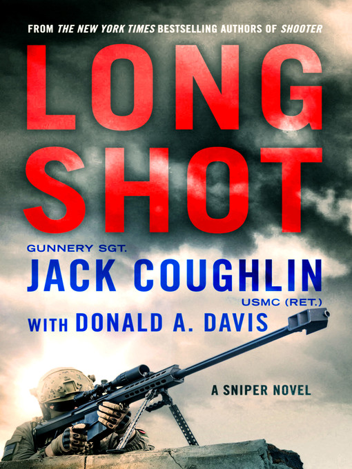 Title details for Long Shot by Sgt. Jack Coughlin - Wait list